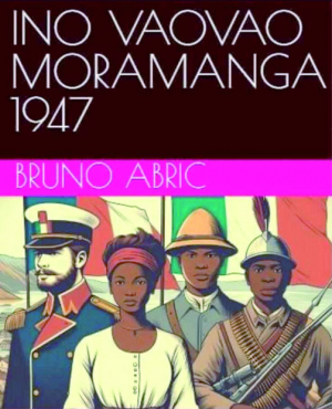 Littérature - Bruno Abric publie trois romans poignants sur l’époque coloniale